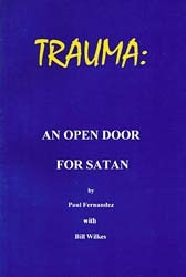 Trauma An Open Door for Satan by Paul Fernandez