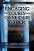 Engaging the Courts for Ownership and Order by Ron Horner