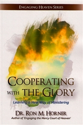 Cooperating with the Glory by Ron Horner