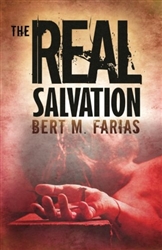 Real Salvation by Bert Farias