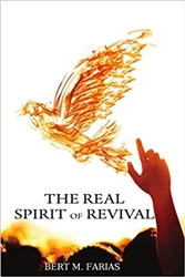 Real Spirit of Revival by Bert Farias