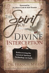 Spirit of Divine Interception by Francis Myles