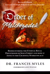 Order Of Melchizedek by Francis Myles