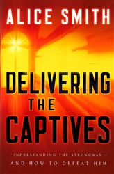 Delivering the Captives by Alice Smith