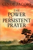 Power of Persistent Prayer by Cindy Jacobs