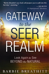 Gateway to the Seer Realm by Barbie Breathitt