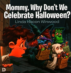 Mommy Why Dont We Celebrate Halloween by Linda Hacon Winwood