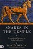 Snakes In The Temple by David Orton