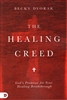 Healing Creed by Becky Dvorak