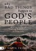 Why Bad Things Happen to God's People by Derek Prince