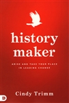 History Maker by Cindy Trimm