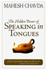 Hidden Power of Speaking in Tongues by Mahesh Chavda