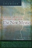 Miracle Workers Reformers and the New Mystics by John Crowder