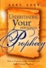 Understanding Your Personal Prophecy by Gary Cake