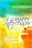 Happy Intercessor by Beni Johnson