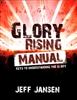 Glory Rising Manual by Jeff Jansen