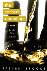 Sacred Anointing by Steven Brooks