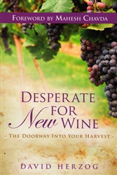 Desperate For New Wine by David Herzog