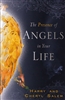 Presence of Angels in Your Life by Harry and Cheryl Salem