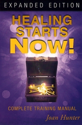 Healing Starts Now Expanded Edition by Joan Hunter