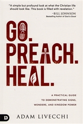 Go. Preach. Heal. by Adam Livecchi