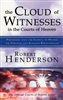 Cloud of Witnesses in the Courts of Heaven by Robert Henderson