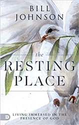Resting Place by Bill Johnson