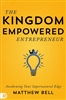 Kingdom Empowered Entrepreneur by Matthew Bell