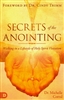 Secrets of the Anointing by Michelle Corral