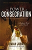 Power of Consecration by Jeremiah Johnson