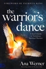 Warrior's Dance by Ana Werner