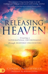 Releasing Heaven by Candice Smithyman