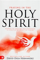 Praying in the Holy Spirit by David Diga Hernandez