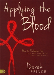 Applying the Blood by Derek Prince