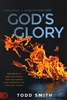 Creating a Habitation for God's Glory by Todd Smith