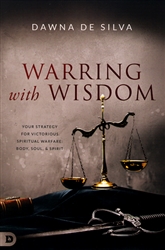 Warring with Wisdom by Dawna DeSilva