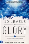 10 Levels of Glory by Hrvoje Sirovina