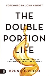 Double Portion Life by Bruno Ierullo