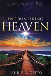 Encountering Heaven by Laurie Ditto