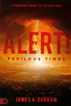 Alert! Perilous Times by James Durham