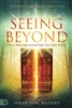 Seeing Beyond by Sarah-Jane Biggart