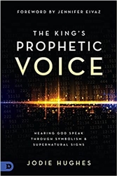 King's Prophetic Voice by Jodie Hughes
