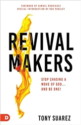 Revival Makers by Tony Suarez