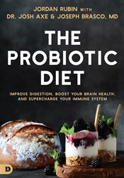 Probiotic Diet by Jordan Rubin, Josh Axe, and Joseph Brasco