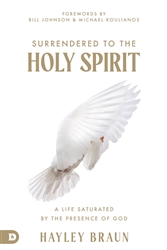 Surrendered to the Holy Spirit by Hayley Braun