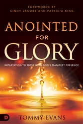 Anointed for Glory by Tommy Evans