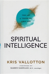 Spiritual Intelligence by Kris Vallotton