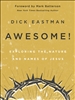 Awesome by Dick Eastman