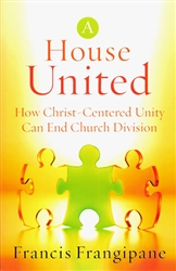 A House United by Francis Frangipane