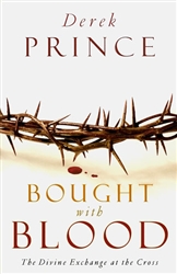 Bought With Blood by Derek Prince